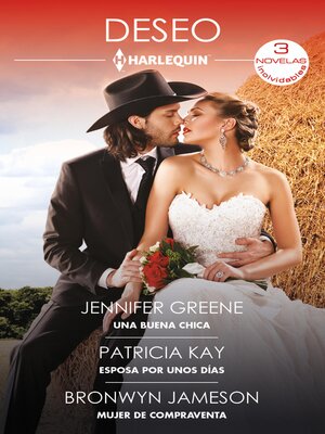 Una buena chica--Esposa por unos días--Mujer de compraventa - ebook